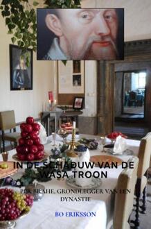 Brave New Books In De Schaduw Van De Wasa Troon - Bo Eriksson