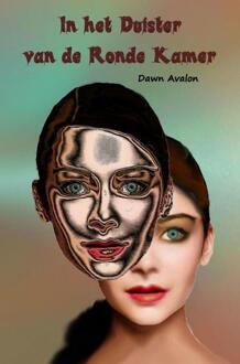 Brave New Books In het duister van de ronde kamer - Boek Dawn Avalon (9402139788)