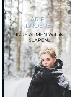 Brave New Books In je armen wil ik slapen..