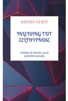 Brave New Books Inleiding Tot Zelfhypnose - Steven Guiot