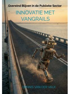 Brave New Books Innovatie Met Vangrails - Dennis Van der Valk