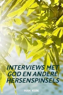 Brave New Books Interviews met God en andere hersenspinsels - Han Kuik - ebook