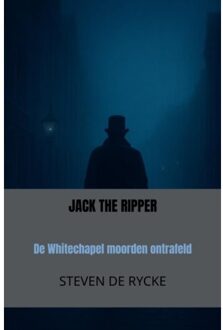 Brave New Books Jack The Ripper - Steven DE RYCKE