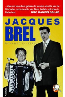 Brave New Books Jacques Brel - Boek Mohamed El-Fers (9402102213)