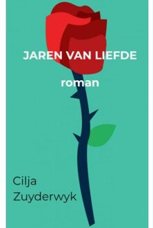 Brave New Books Jaren Van Liefde - Cilja Zuyderwyk