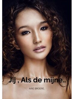 Brave New Books Jij , Als de mijne..
