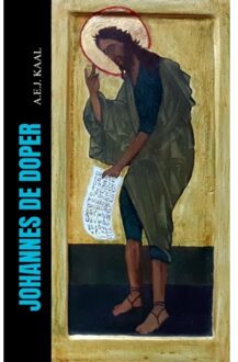 Brave New Books Johannes De Doper - A.E.J. Kaal