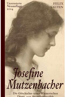 Brave New Books Josefine Mutzenbacher (Unzensierte Ausgabe) - Felix Salten
