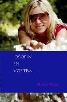 Brave New Books Josofin en voetbal - Boek March Pronk (9402156119)