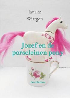 Brave New Books Jozef en de porseleinen pony - (ISBN:9789464180565)
