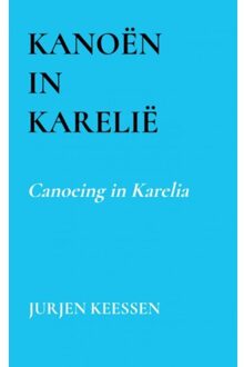 Brave New Books Kanoën In Karelië - Jurjen Keessen