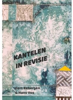 Brave New Books Kantelen In Revisie - Gert R. Rebergen