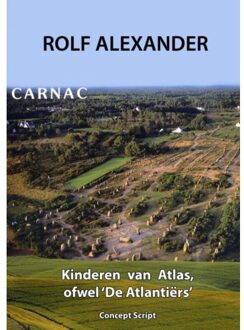 Brave New Books Kinderen Van Atlas Ofwel 'De Atlantiërs'. - Rolf Alexander