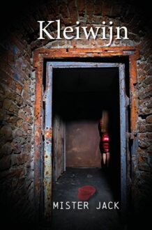 Brave New Books Kleiwijn - .Mister Jack. - ebook