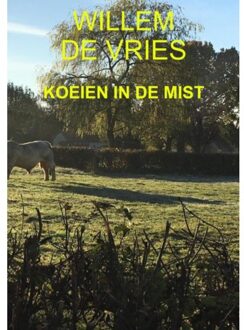 Brave New Books Koeien In De Mist - Willem De Vries