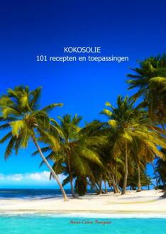 Brave New Books Kokosolie 101 recepten en toepassingen - (ISBN:9789402126549)