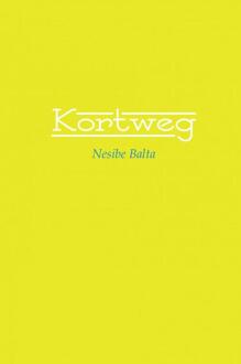 Brave New Books Kortweg - Boek Nesibe Balta (9402121927)