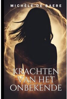 Brave New Books Krachten Van Het Onbekende - Michèle De Baere