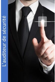 Brave New Books L'Auditeur De Sécurité - Robert Verhulst