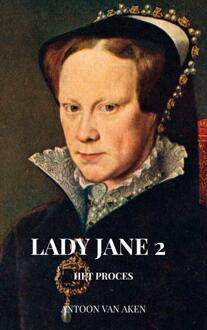 Brave New Books Lady Jane 2 - Antoon van Aken