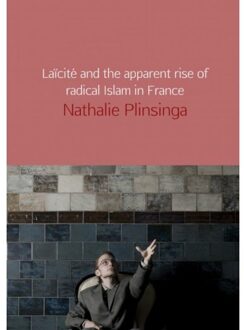 Brave New Books Laïcité And The Apparent Rise Of Radical Islam - (ISBN:9789402187953)