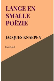 Brave New Books Lange En Smalle Poëzie - Jacques Knaepen