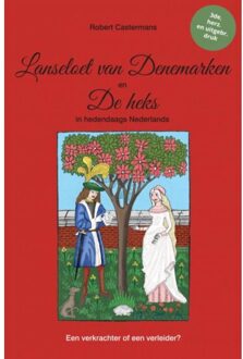 Brave New Books Lanseloet Van Denemarken En De Heks In Hedendaags Nederlands - Robert Castermans