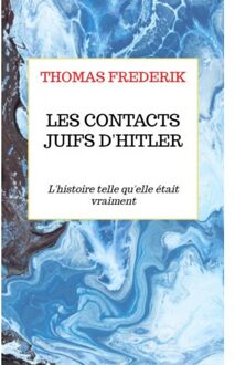 Brave New Books Les Contacts Juifs D'Hitler - Thomas Frederik