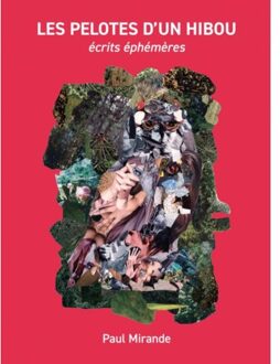 Brave New Books Les Pelotes D'Un Hibou - Paul Mirande