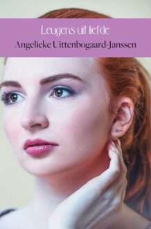 Brave New Books Leugens uit liefde - eBook Angelieke Uittenbogaard-Janssen (940217849X)