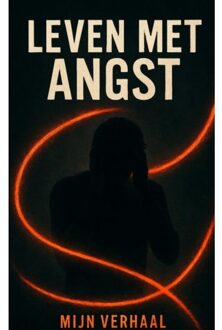 Brave New Books Leven Met Angst - Wesley Van zwol