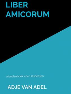 Brave New Books Liber Amicorum - Adje van Adel