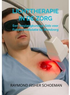 Brave New Books Lichttherapie In De Zorg - Raymond Schoeman