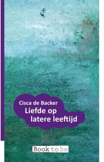 Brave New Books Liefde Op Latere Leeftijd - Cisca de Backer