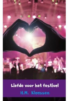 Brave New Books Liefde voor het festival - Boek H.M. Klaassen (9402154590)