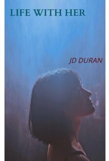 Brave New Books Life With Her - JD Duran