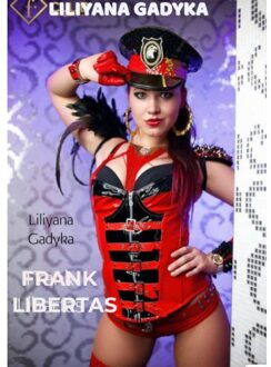 Brave New Books Liliyana Gadyka - Frank Libertas