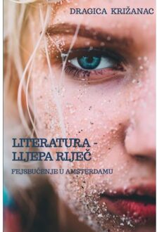 Brave New Books Literatura - Lijepa Riječ - Dragica Križanac