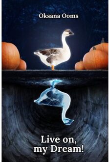 Brave New Books Live On, My Dream! - Oksana Ooms