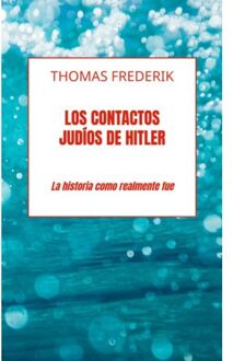 Brave New Books Los Contactos Judíos De Hitler - Thomas Frederik