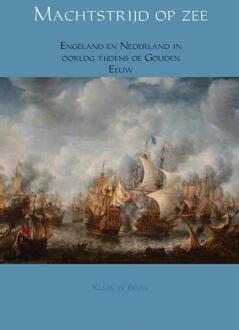 Brave New Books Machtstrijd op zee - Boek Klaas de Bruyn (9402136819)