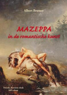 Brave New Books Mazeppa in de romantische kunst - (ISBN:9789402190106)