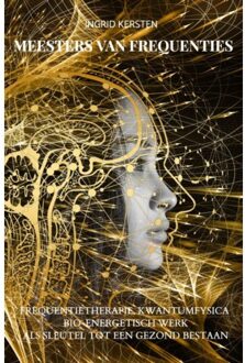 Brave New Books Meesters Van Frequenties - Ingrid Kersten