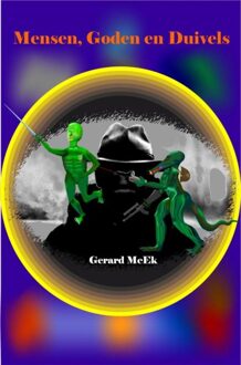 Brave New Books Mensen, Goden en Duivels - Gerard McEk - ebook