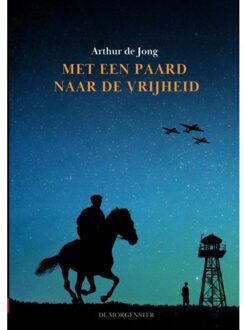 Brave New Books Met Een Paard Naar De Vrijheid - Arthur de Jong