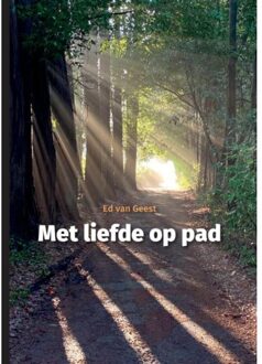 Brave New Books Met Liefde Op Pad - Ed Van Geest