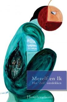 Brave New Books Mezelf en ik - Boek Humphrey Isselt (9402163069)