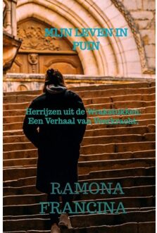 Brave New Books Mijn Leven In Puin - Ramona Francina