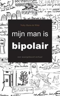 Brave New Books Mijn man is bipolair - Boek Vicky Maria De Witte (9402178082)