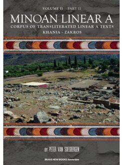 Brave New Books Minoan Linear A, Volume II, Part 2 - Boek Peter George Van Soesbergen (9402158057)